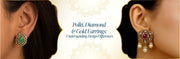 Polki, Diamond & Gold Earrings: Understanding Design Differences