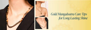 Gold Mangalsutra Care Tips for Long-Lasting Shine